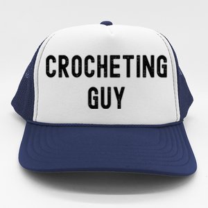 Crocheting Lover Gift Crocheting Guy Gift Trucker Hat