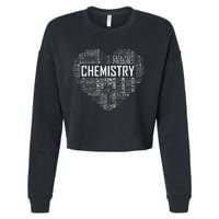 Chemistry Lover Heart Gift for Chemist Teacher or Student Cropped Pullover Crew