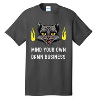 Cat Lady Harris Walz Waltz 2024 Mind Your Own Damn Business Tall T-Shirt