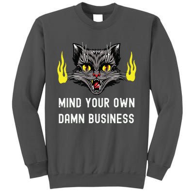 Cat Lady Harris Walz Waltz 2024 Mind Your Own Damn Business Tall Sweatshirt