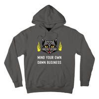 Cat Lady Harris Walz Waltz 2024 Mind Your Own Damn Business Tall Hoodie