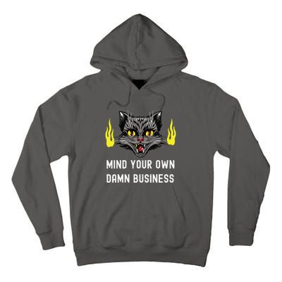 Cat Lady Harris Walz Waltz 2024 Mind Your Own Damn Business Tall Hoodie