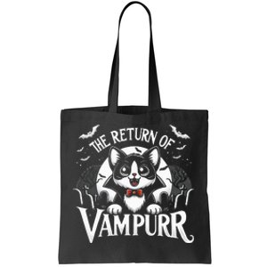 Cat Lover Halloween Funny Cute The Return of Vampurr Tote Bag