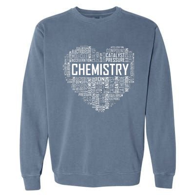 Chemistry Lover Heart Gift For Chemist Teacher Or Student Garment-Dyed Sweatshirt