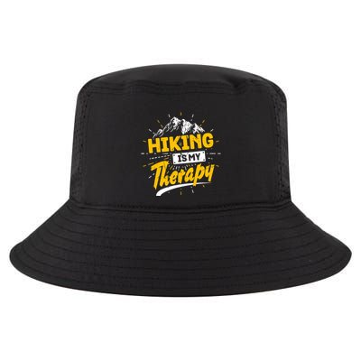 Camping Life Hiking Is My Therapy Trekking Wanderlust Hiker Cool Comfort Performance Bucket Hat