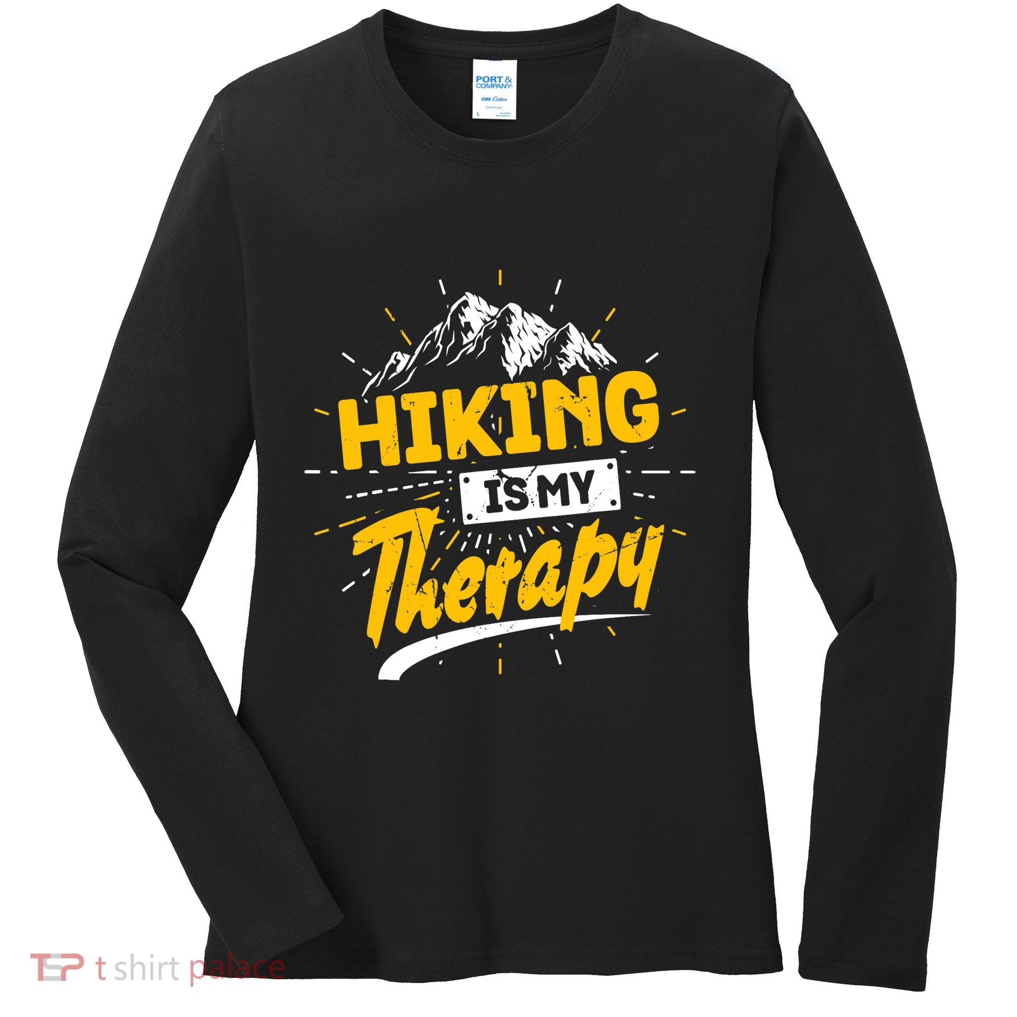 Camping Life Hiking Is My Therapy Trekking Wanderlust Hiker Ladies Long Sleeve Shirt