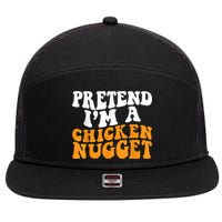 Chicken Lazy Halloween Costume Pretend I'M A Chicken Nugget 7 Panel Mesh Trucker Snapback Hat