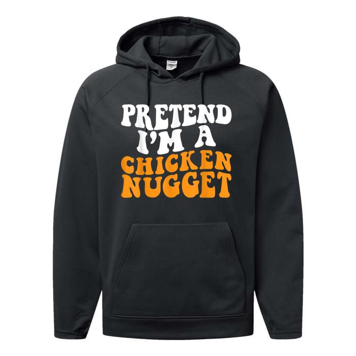 Chicken Lazy Halloween Costume Pretend I'M A Chicken Nugget Performance Fleece Hoodie