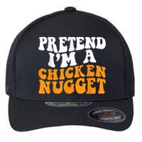 Chicken Lazy Halloween Costume Pretend I'M A Chicken Nugget Flexfit Unipanel Trucker Cap