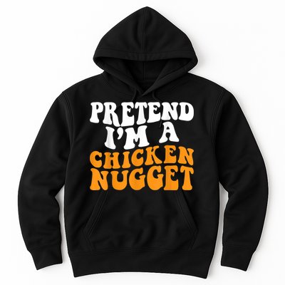 Chicken Lazy Halloween Costume Pretend I'M A Chicken Nugget Hoodie