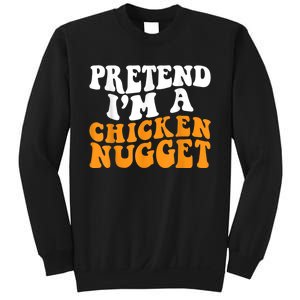 Chicken Lazy Halloween Costume Pretend I'M A Chicken Nugget Sweatshirt