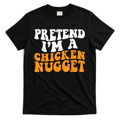 Chicken Lazy Halloween Costume Pretend I'M A Chicken Nugget T-Shirt