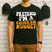Chicken Lazy Halloween Costume Pretend I'M A Chicken Nugget T-Shirt
