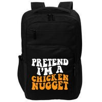 Chicken Lazy Halloween Costume Pretend I'M A Chicken Nugget Impact Tech Backpack