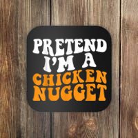 Chicken Lazy Halloween Costume Pretend I'M A Chicken Nugget Coaster