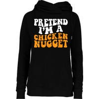 Chicken Lazy Halloween Costume Pretend I'M A Chicken Nugget Womens Funnel Neck Pullover Hood