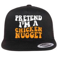 Chicken Lazy Halloween Costume Pretend I'M A Chicken Nugget Flatbill Hat