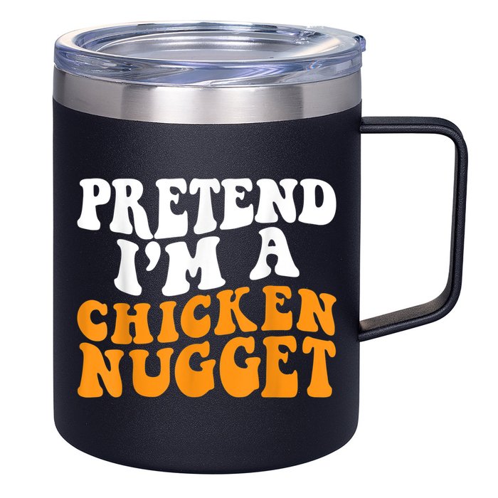 Chicken Lazy Halloween Costume Pretend I'M A Chicken Nugget 12oz Stainless Steel Coffee Mug
