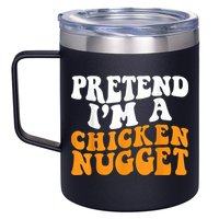 Chicken Lazy Halloween Costume Pretend I'M A Chicken Nugget 12oz Stainless Steel Coffee Mug