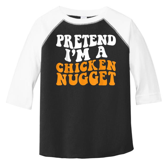 Chicken Lazy Halloween Costume Pretend I'M A Chicken Nugget Toddler Fine Jersey T-Shirt