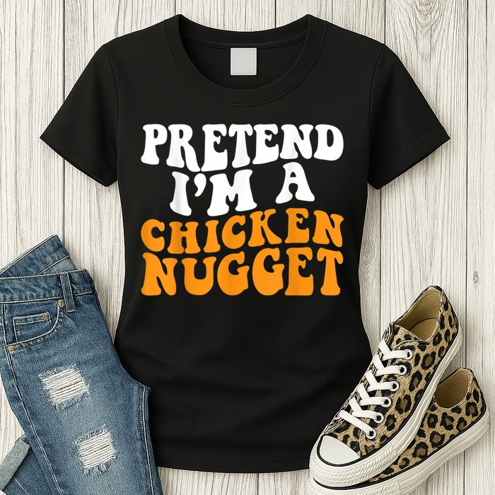 Chicken Lazy Halloween Costume Pretend I'M A Chicken Nugget Womens T-Shirt