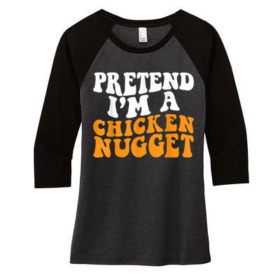 Chicken Lazy Halloween Costume Pretend I'M A Chicken Nugget Women's Tri-Blend 3/4-Sleeve Raglan Shirt