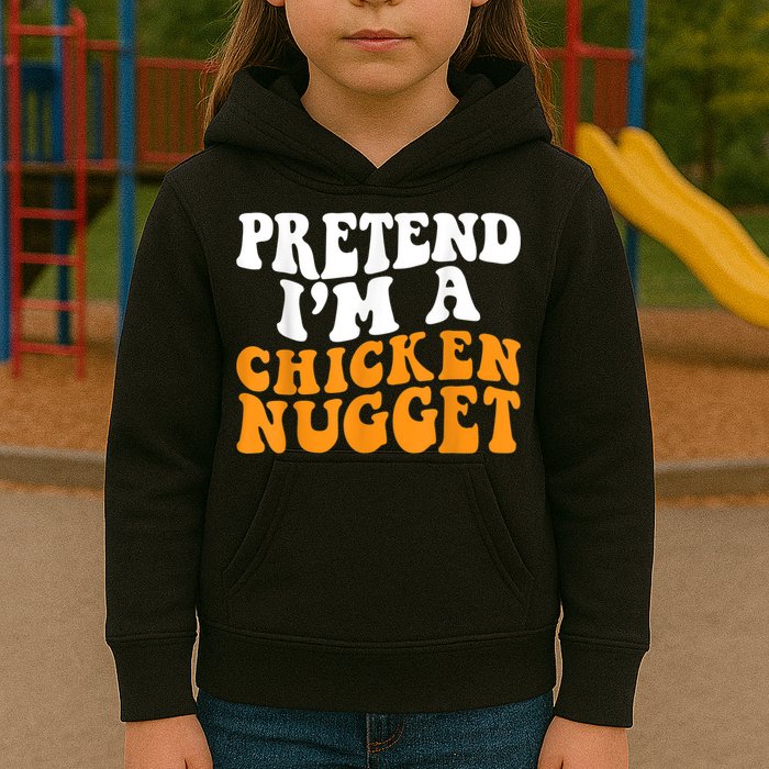 Chicken Lazy Halloween Costume Pretend I'M A Chicken Nugget Kids Hoodie