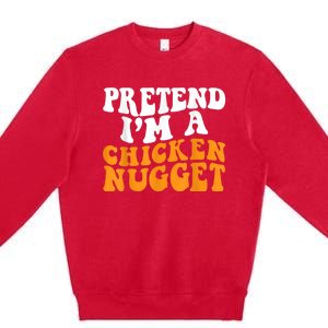 Chicken Lazy Halloween Costume Pretend I'M A Chicken Nugget Premium Crewneck Sweatshirt