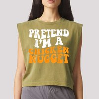 Chicken Lazy Halloween Costume Pretend I'M A Chicken Nugget Garment-Dyed Women's Muscle Tee