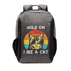 Cat Lover Hold On I See A Cat Cats Loves Cats Vector Backpack