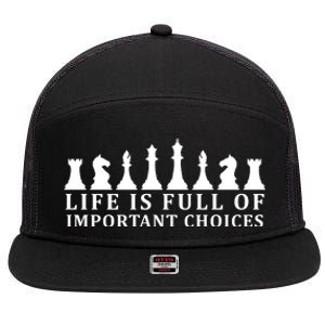 Chess Life Is Full Of Important Choices 7 Panel Mesh Trucker Snapback Hat