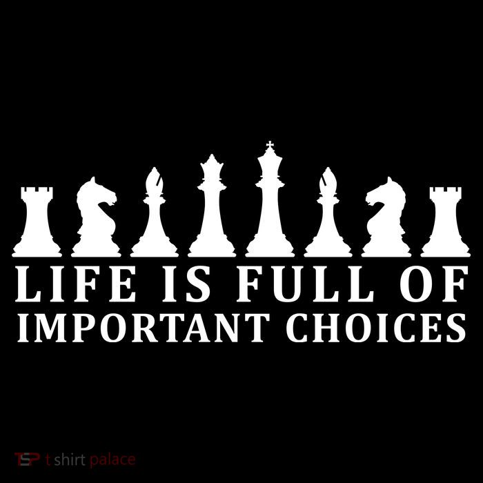 Chess Life Is Full Of Important Choices Backpack