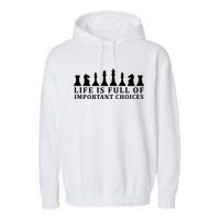 Chess Life Is Full Of Important Choices Garment-Dyed Fleece Hoodie
