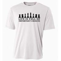 Chess Life Is Full Of Important Choices Cooling Performance Crew T-Shirt