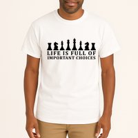 Chess Life Is Full Of Important Choices Tall T-Shirt