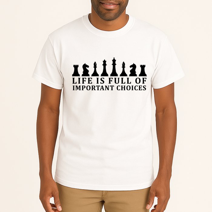 Chess Life Is Full Of Important Choices Tall T-Shirt