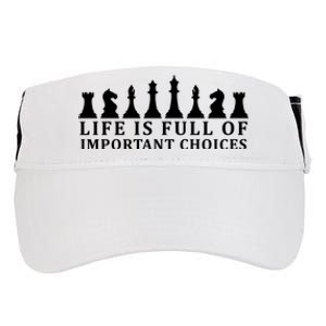 Chess Life Is Full Of Important Choices Adult Drive Performance Visor