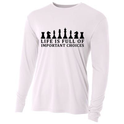 Chess Life Is Full Of Important Choices Cooling Performance Long Sleeve Crew