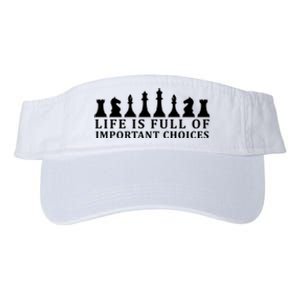 Chess Life Is Full Of Important Choices Valucap Bio-Washed Visor