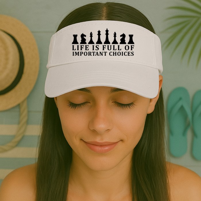 Chess Life Is Full Of Important Choices Visor