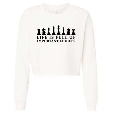 Chess Life Is Full Of Important Choices Cropped Pullover Crew