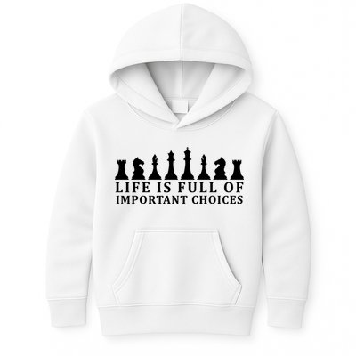 Chess Life Is Full Of Important Choices Kids Hoodie