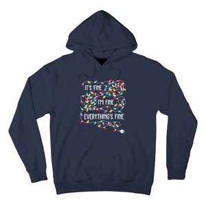 Christmas Light It's Fine I'm Fine Everything Is Fine Hoodie