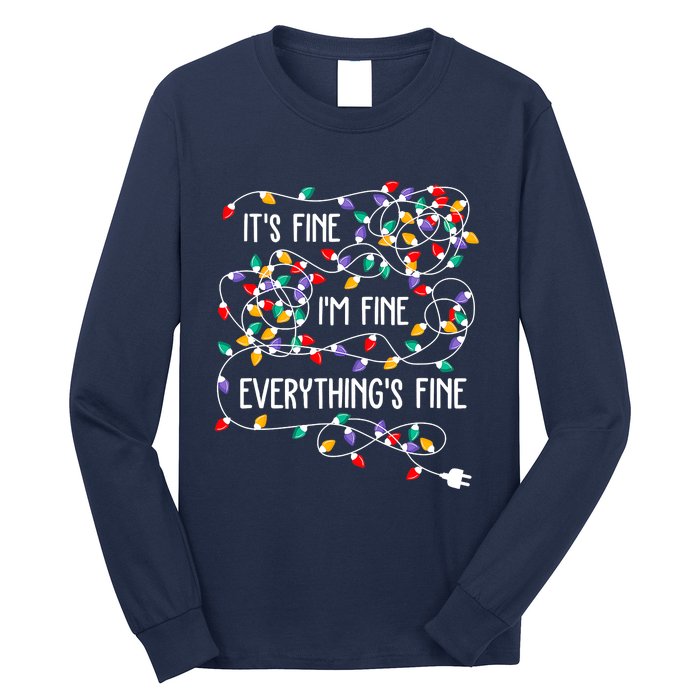 Christmas Light It's Fine I'm Fine Everything Is Fine Long Sleeve Shirt