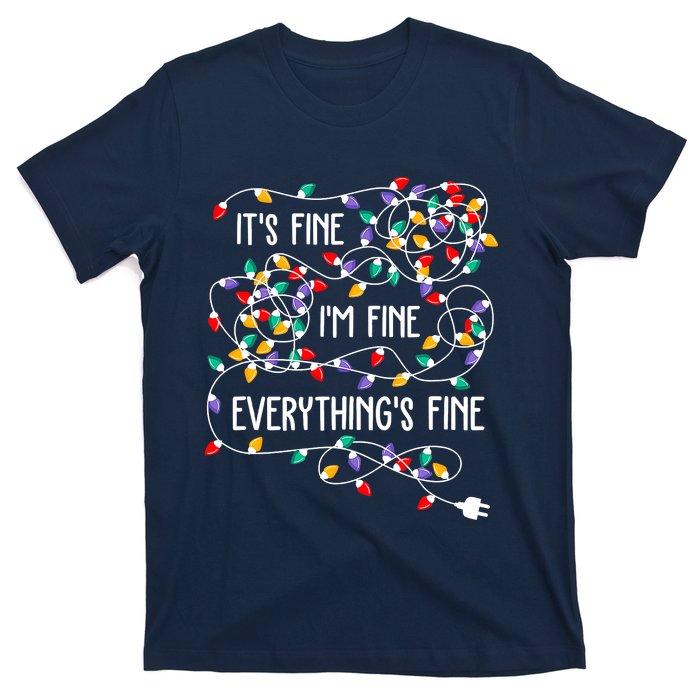 Christmas Light It's Fine I'm Fine Everything Is Fine T-Shirt