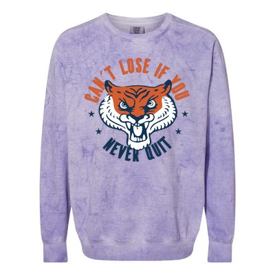 Can't Lose If You Never Quit Tiger Hustle Motivation Colorblast Crewneck Sweatshirt