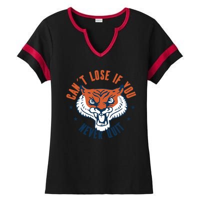 Can't Lose If You Never Quit Tiger Hustle Motivation Ladies Halftime Notch Neck Tee