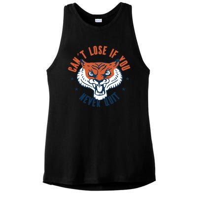 Can't Lose If You Never Quit Tiger Hustle Motivation Ladies PosiCharge Tri-Blend Wicking Tank