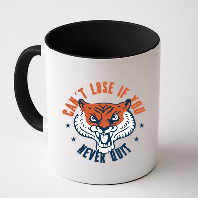 Can't Lose If You Never Quit Tiger Hustle Motivation Mug