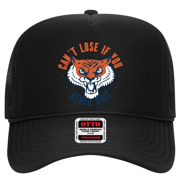 Can't Lose If You Never Quit Tiger Hustle Motivation Trucker Hat